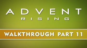 Advent Rising - Chapter Six - Turning Tides (part 1)
