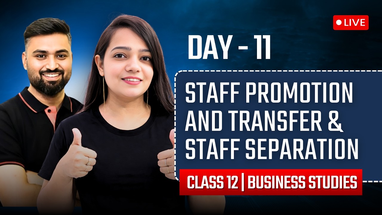 Staff Promotion and Transfer & Staff separation | CLASS 12 ISC | BST | DAY - 10 | SHUBHAM JAGDISH