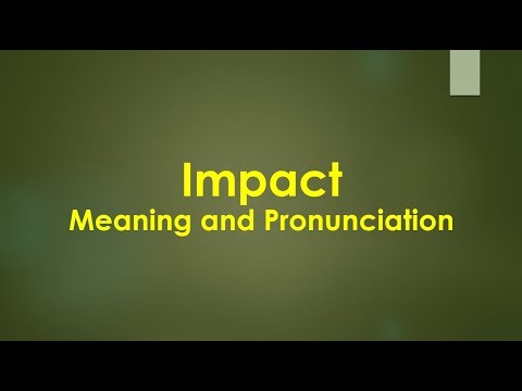 Impact Meaning and Example Sentences