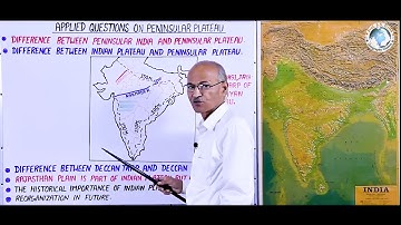 प्रायद्वीपीय पठार से संबंधित व्यावहारिक प्रश्न (Applied Question Related to  Peninsular Plateau)- 1