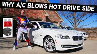 WHY AC AIR CONDITIONER BLOWS HOT ON DRIVER SIDE DASH VENT, COLD PASSENGER SIDE BMW F10 F11 528i 535i