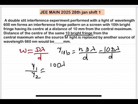 JEE MAIN 1025(28jan shift1)A double slit interference experiment performed with a light of waveleng 14 JEE MAIN 1025(28jan shift1)A double slit interference experiment performed with a light of waveleng