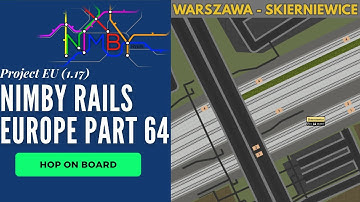 from Warszawa to Skierniewice | Nimby Rails Part 64