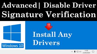 how to disable driver signature verification on windows 10 | advanced method
