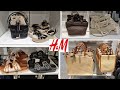 H&amp;M WOMEN&#39;S BAGS &amp; SHOES NEW COLLECTION / APRIL 2024