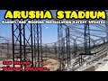 AFCON 2027 ARUSHA STADIUM IN TANZANIA CONSTRUCTION PROGRESS UPDATE Latest Progress Of ARUSHA STADIUM