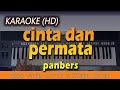Karaoke CINTA DAN PERMATA | Panbers - Nada Pria - Lirik Tanpa Vokal