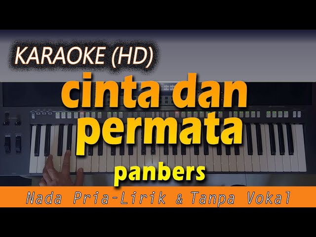 Karaoke CINTA DAN PERMATA | Panbers - Nada Pria - Lirik Tanpa Vokal class=