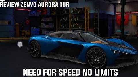 Review Zenvo Aurora Tur | Need For Speed No Limits