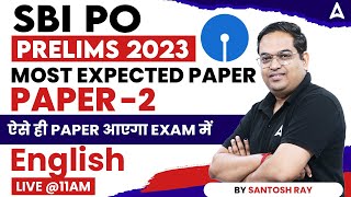 SBI PO 2023 | SBI PO English Most Expected Paper | SBI PO Pre English By Santosh Ray #2