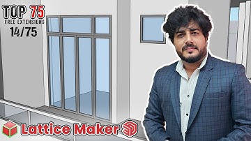 How to Use Lattice Maker in SketchUp – Free Extension #14 | Top 75 Series