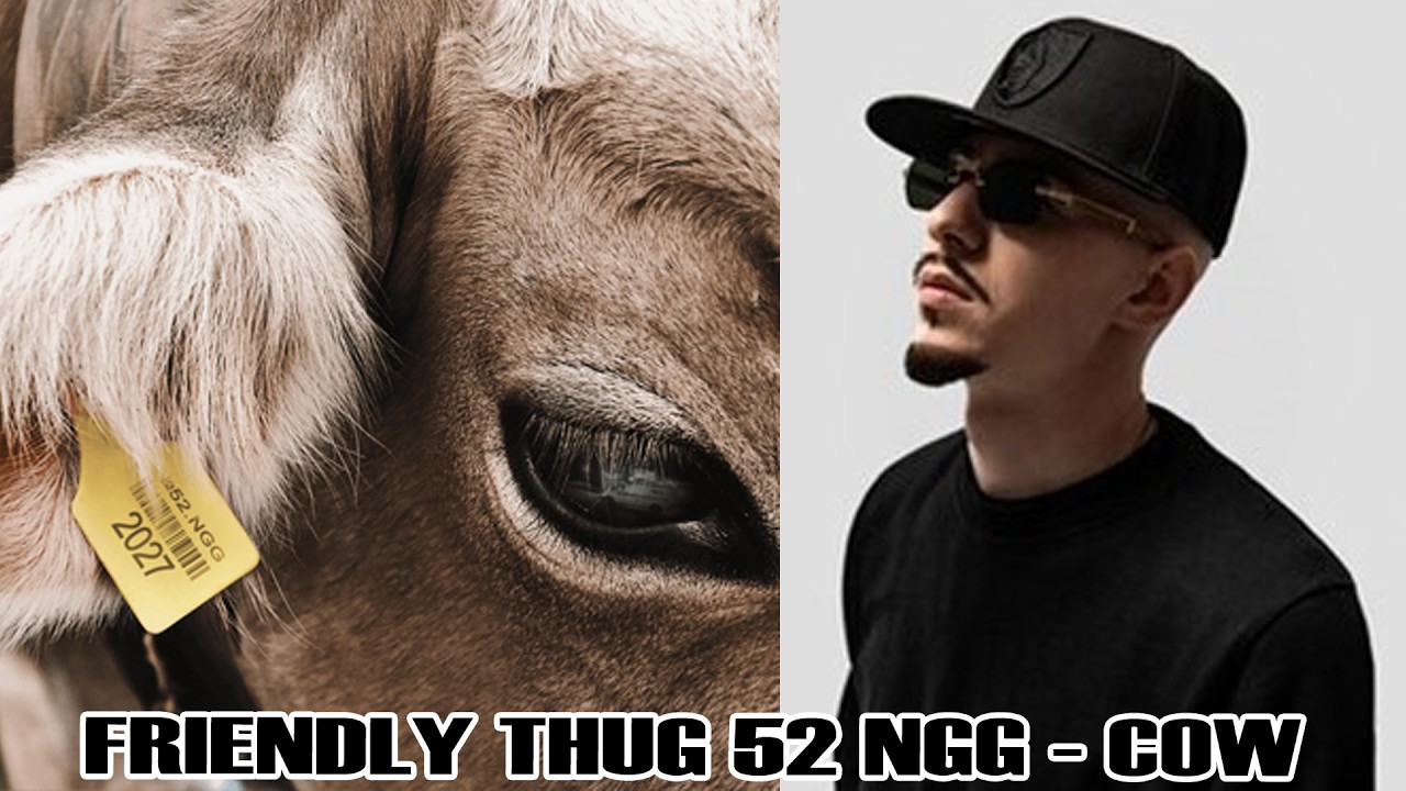 FRIENDLY THUG 52 NGG - COW Lyrics - YouTube