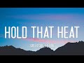 Southside, Future - Hold That Heat (Lyrics) ft. Travis Scott