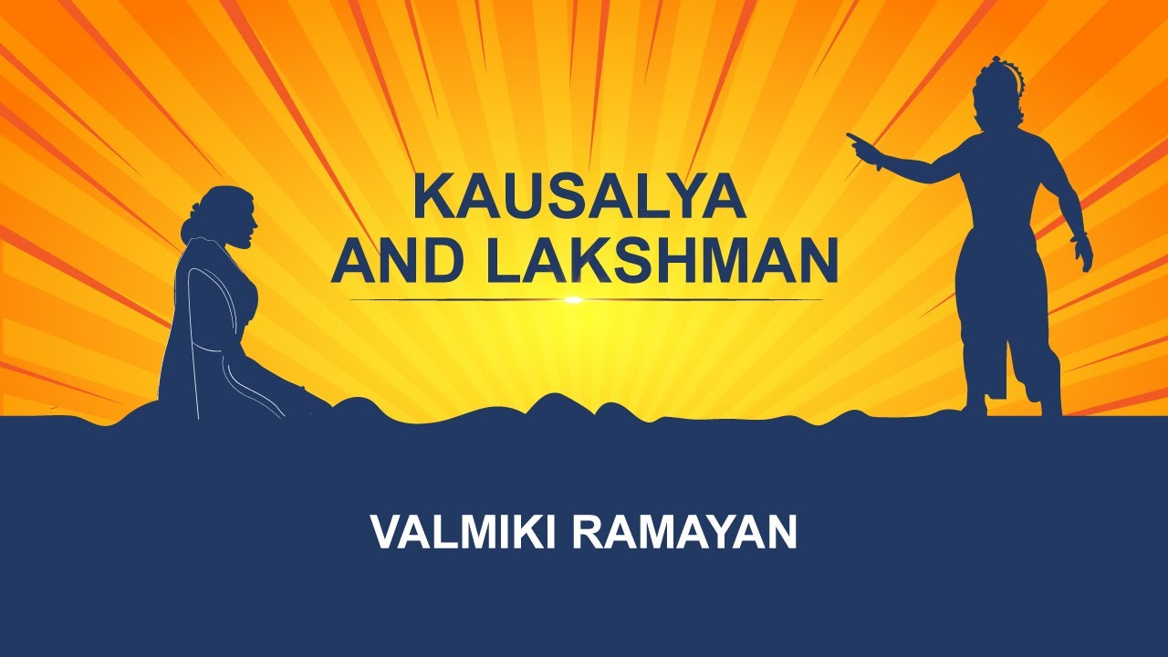 Valmiki Ramayan  S2 E07  Kausalya and Lakshman
