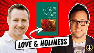 Exploring &quot;God of Holy Love&quot; with Dr. Jonathan Rutledge