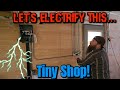 Let&#39;s Electrify This Tiny Shop! It&#39;s Time To Wire Up This Shed To Shop Build! Let&#39;s Go!