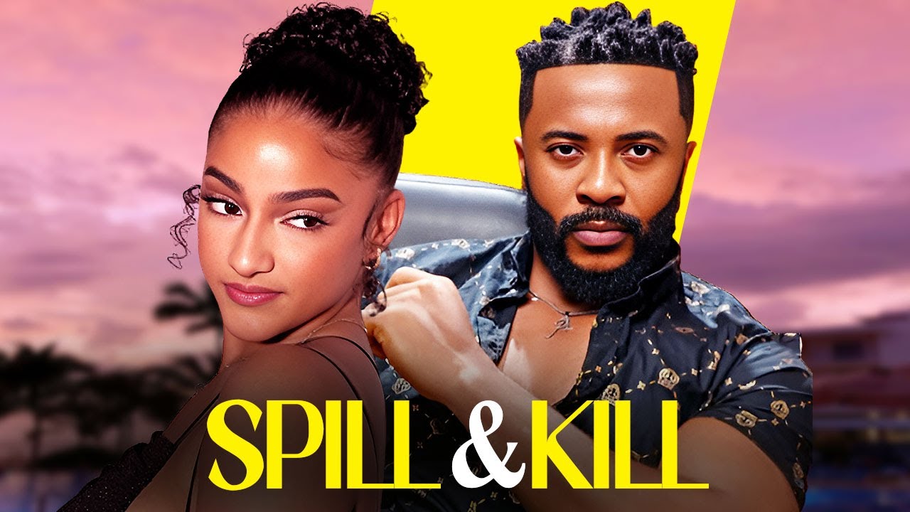 SPILL AND KILL - AARON  SUNDAY  / ROSE MARY AFUWAPE /2025 NIGERIAN MOVIE