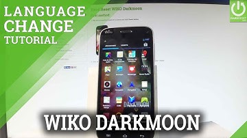 How to Set Up Language on WIKO Darkmoon - Change Language