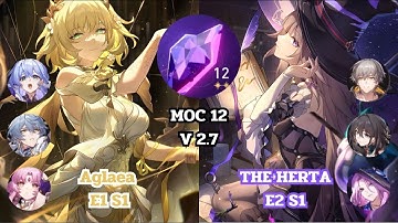 Memory of Chaos Floor 12 | E1S1 Aglaea x E2S1 The Herta | 0 Cycle Clear | Honkai Star Rail 3.0