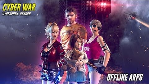 Cyber War: Cyberpunk Reborn (Offline ARPG) Android Gameplay