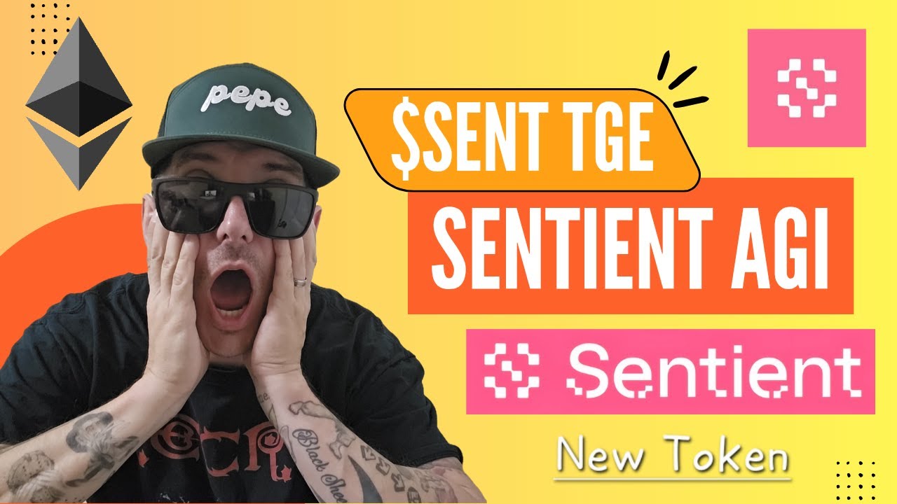 $SENT - SENTIENT AGI TOKEN TGE CRYPTO ETHEREUM BLOCKCHAIN ETH GRID NEW  DECENTRALIZED NETWORK POLYGON