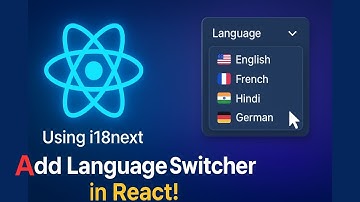 🌐 Multi-Language Support in React | Add Translation Dropdown using i18next 🚀