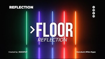 Create Glowing Floor Reflections in After Effects | Tutorial