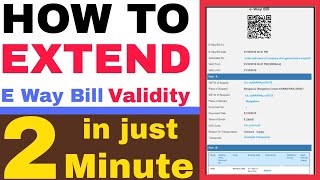 HOW TO EXTEND E WAY BILL VALIDITY