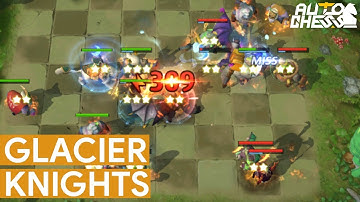 AUTO CHESS GUIDE with Glacier Knighteees Combo (for beginners)