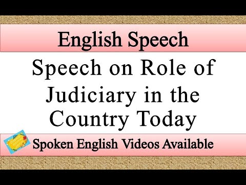 speech on judiciary system
