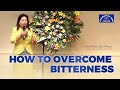 (English) How To Overcome Bitterness by Sr. Maria Luisa Piraquive