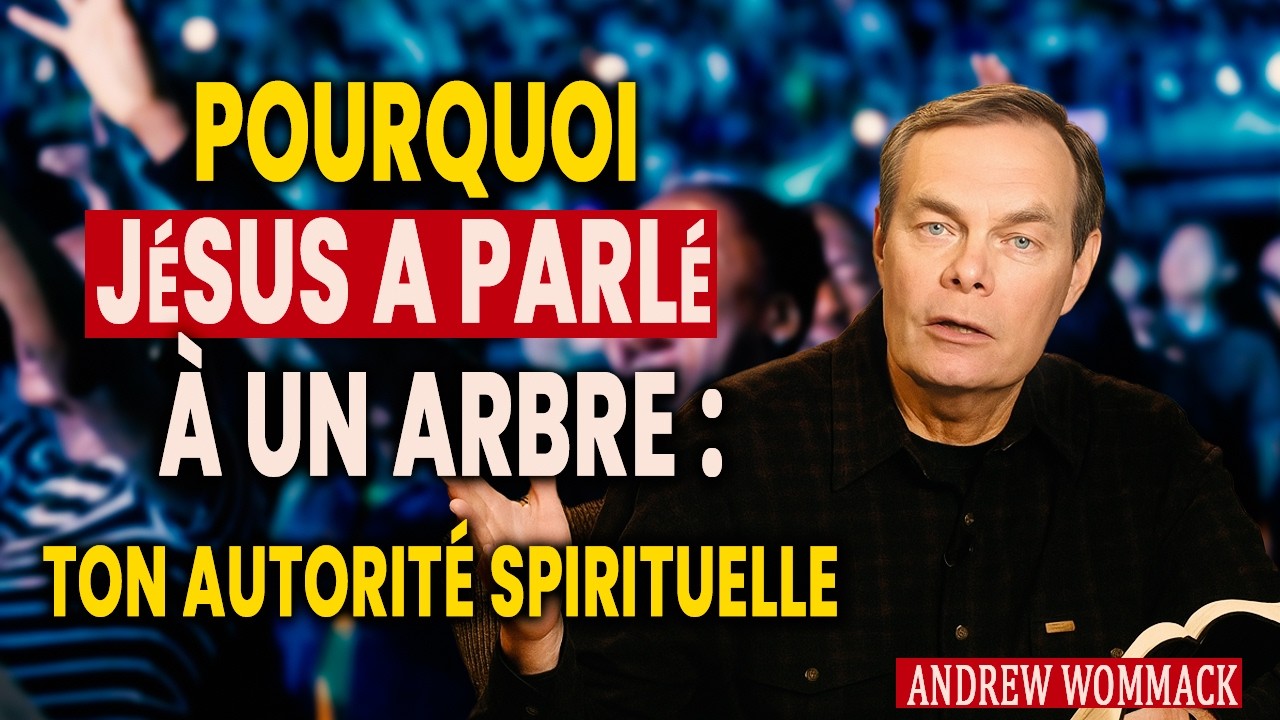 🔥 Tout Croit à Tes Paroles – Même les Maladies et les Ténèbres T’écoutent !//Andrew Wommack