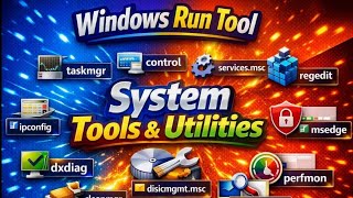 Windows Run Tool Commands for System Tools & Utilities