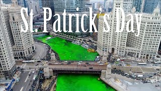 Chicago River Dyed Green - St  Patrick's Day 2018  Drone Time Lapse