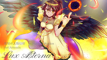 【東方Cinematic Psy Trance】Lux Æterna【霊知の太陽信仰　～ Nuclear Fusion】