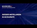 Dossier instellingen in Accelerate
