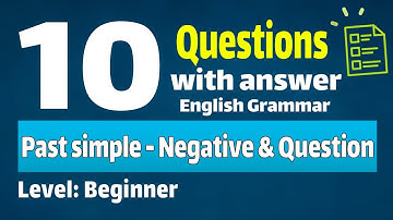 English quiz | Past simple - Negative & Question  |  English Grammar Questions and answers