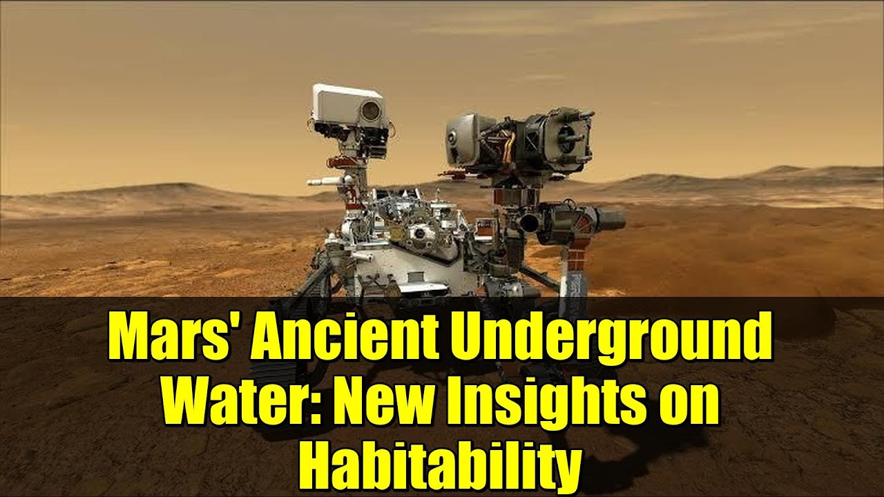 Mars' Ancient Underground Water: New Insights on Habitability