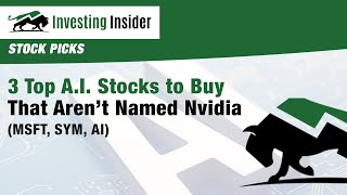 3 Top AI Stocks to Buy (that aren't named Nvidia)...
