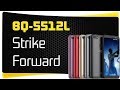 BQ 5512L Strike Forward - Честный Смартфон