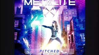 Metalite: Beyond the Horizon(Pitched)
