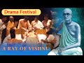 Ray of vishnu  srila bhakti siddhanta thakur  drama festival  iskcon chowpatty