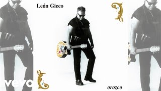 Video thumbnail of "León Gieco - Donde Caen los Sueños"