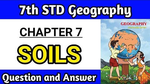 7. soils Questions and answers class 7 geography | chapter maharashtra board