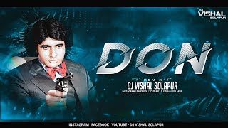 Are Dewano Mujhe Pehchano - Don - (Dhol Mix) - Dj VishaL SoLapur