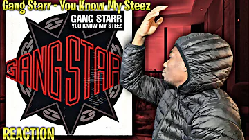 DYNAMIC DUO! Gang Starr - You Know My Steez REACTION | First Time HEARING!