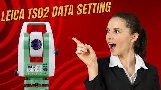 Mastering Data Settings on Leica Total Station TS02 | Coordinates and Code Input in English