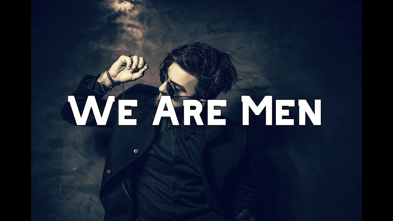 We are Men | Short Video About Men's Condition In The World | International Men's Rights Association