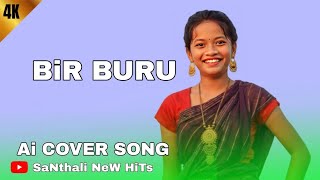 Bir Buru Ai New Cover Song Santhali New Hits Baby Marandi