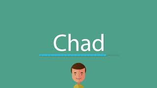 How to say Chad